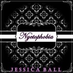 Nyctophobia - Jessica Ball