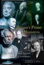 Britain's Prime Ministers - Roger Ellis, Geoffrey Treasure, Lord Butler