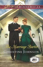 The Marriage Barter (Mills & Boon Love Inspired Historical) (Orphan Train - Book 2) - Christine Johnson