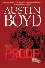 The Proof: A Novel - Austin Boyd