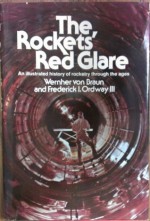 The rockets' red glare - Wernher Von Braun