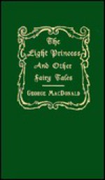 George MacDonald Original Works Series III: Colour Plates: Ranald Bannerman's Boyhood, Princess and the Goblin, Princess and Curdie, at the Back of No - George MacDonald, Arthur Hughes