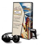 Rabbit Ears Heroic Bible Stories, Volume 3: Jonah and the Whale/Joseph and His Brothers - George Mgrdichian, Strunz & Farah, Jason Robards