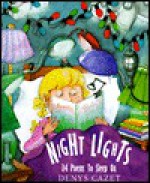 Night Lights: 24 Poems to Sleep On - Denys Cazet