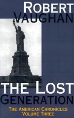 The Lost Generation - Robert Vaughan