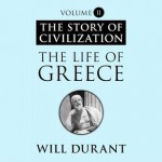 The Life of Greece: The Story of Civilization, Volume 2 - Paul Brannigan, Ian Winwood, To Be Announced