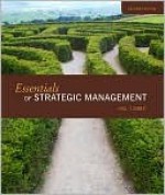 Essentials of Strategic Management - Charles W.L. Hill, RJ Jones