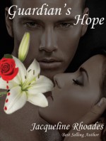 Guardian's Hope - Jacqueline Rhoades