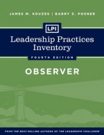 LPI: Leadership Practices Inventory Observer - James M. Kouzes