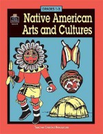 Native American Arts and Cultures - Teacher Created Materials Inc, Teacher Created Materials, Dona Herweck