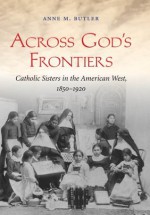 Across God's Frontiers - Anne M. Butler