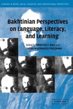 Bakhtinian Perspectives on Language, Literacy, and Learning - Arnetha Ball