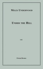 Under the Hill - Miles Underwood, Aubrey Beardsley