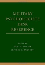 Military Psychologists' Desk Reference - Bret A. Moore