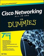 Cisco Networking All-In-One for Dummies - Edward Tetz