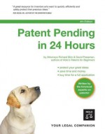 Patent Pending in 24 Hours - Richard Stim, David Pressman