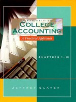 College Accounting: A Practical Approach, Chapters 1-15 - Jeffrey Slalter, Jeffrey Slater