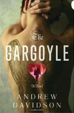 The Gargoyle - Andrew Davidson