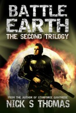 Battle Earth: The Second Trilogy (Books 4-6) - Nick S. Thomas