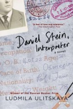 Daniel Stein, Interpreter: A Novel - Lyudmila Ulitskaya