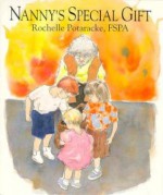 Nanny's Special Gift - Rochelle Potaracke, Mark Mitchell