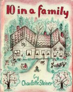 10 in a Family - Charlotte Steiner