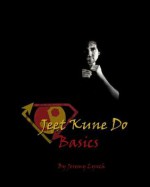 Jeet Kune Do Basics - Jeremy Lynch