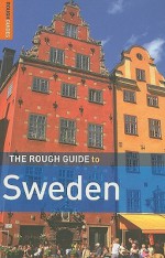 The Rough Guide to Sweden - James Proctor, Neil Roland, Rough Guides