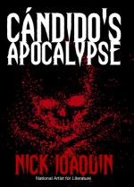 Cándido's Apocalypse - Nick Joaquín