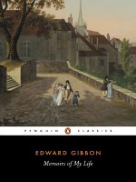 Memoirs of My Life - Edward Gibbon, Betty Radice