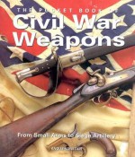 Pocket Book of Civil War Weapons - Paul Brewer