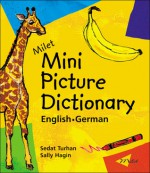 Milet Mini Picture Dictionary (English�German) - Sedat Turhan, Sally Hagin