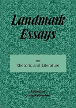 Landmark Essays on Rhetoric and Literature: Volume 16 - Craig Kallendorf