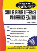 Schaum's Outline of Calculus of Finite Differences and Diffeschaum's Outline of Calculus of Finite Differences and Difference Equations Rence Equations - Murray R. Spiegel