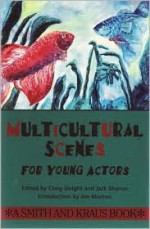 Multicultural Scenes for Young Actors - Craig Slaight