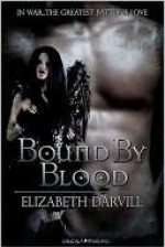 Bound By Blood - Elizabeth Darvill