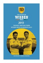 The Shorter Wisden India Almanack 2013 - Suresh Menon