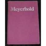 Meyerhold: The Art of Conscious Theater - Marjorie L. Hoover