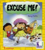 Excuse Me - Brian Moses