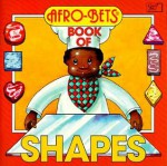 Afro-Bets Book of Shapes - Margery Brown, Culverson Blair