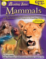 Reading Tutor, Grades 4 - 8: Mammals - Cindy Barden