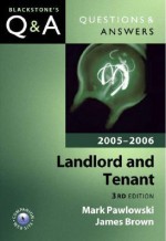 Landlord and Tenant 2005-2006 - Mark Pawlowski, James Brown, Margaret Wilkie