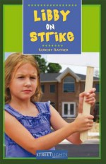 Libby on Strike - Robert Rayner