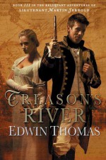 Treason's River - Edwin Thomas