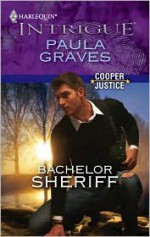 Bachelor Sheriff - Paula Graves