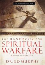 The Handbook for Spiritual Warfare - Edward F. Murphy