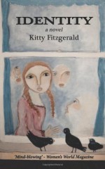 Identity: a novel - Ms Kitty Fitzgerald