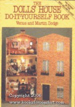 The Dolls' House Do It Yourself Book - Venus A. Dodge