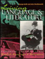 Living Language and Literature (Living Language Series) - George R. Keith, John Shuttleworth