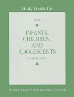 Infants, Children and Adolescents - Laura E. Berk, Jenny L. Churchill